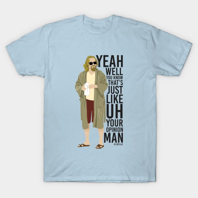 The Big Lebowski movie quote. Birthday party gifts. Officially licensed merch. T-Shirt by SerenityByAlex